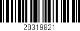 Código de barras (EAN, GTIN, SKU, ISBN): '20319821'