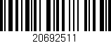 Código de barras (EAN, GTIN, SKU, ISBN): '20692511'
