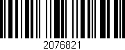 Código de barras (EAN, GTIN, SKU, ISBN): '2076821'