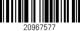 Código de barras (EAN, GTIN, SKU, ISBN): '20967577'