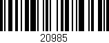 Código de barras (EAN, GTIN, SKU, ISBN): '20985'
