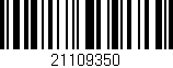 Código de barras (EAN, GTIN, SKU, ISBN): '21109350'