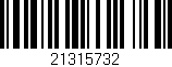 Código de barras (EAN, GTIN, SKU, ISBN): '21315732'