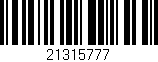 Código de barras (EAN, GTIN, SKU, ISBN): '21315777'