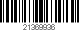 Código de barras (EAN, GTIN, SKU, ISBN): '21369936'