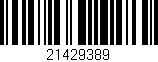 Código de barras (EAN, GTIN, SKU, ISBN): '21429389'