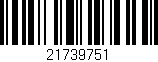 Código de barras (EAN, GTIN, SKU, ISBN): '21739751'