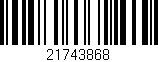 Código de barras (EAN, GTIN, SKU, ISBN): '21743868'