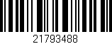 Código de barras (EAN, GTIN, SKU, ISBN): '21793488'
