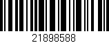 Código de barras (EAN, GTIN, SKU, ISBN): '21898588'