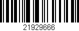 Código de barras (EAN, GTIN, SKU, ISBN): '21929666'