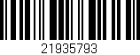 Código de barras (EAN, GTIN, SKU, ISBN): '21935793'