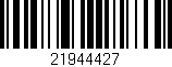Código de barras (EAN, GTIN, SKU, ISBN): '21944427'