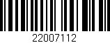 Código de barras (EAN, GTIN, SKU, ISBN): '22007112'