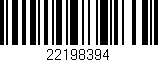 Código de barras (EAN, GTIN, SKU, ISBN): '22198394'