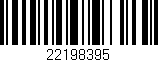 Código de barras (EAN, GTIN, SKU, ISBN): '22198395'