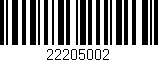 Código de barras (EAN, GTIN, SKU, ISBN): '22205002'