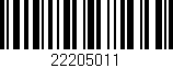 Código de barras (EAN, GTIN, SKU, ISBN): '22205011'