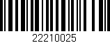 Código de barras (EAN, GTIN, SKU, ISBN): '22210025'