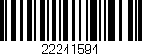 Código de barras (EAN, GTIN, SKU, ISBN): '22241594'