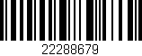 Código de barras (EAN, GTIN, SKU, ISBN): '22288679'