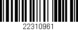 Código de barras (EAN, GTIN, SKU, ISBN): '22310961'