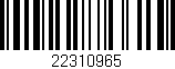 Código de barras (EAN, GTIN, SKU, ISBN): '22310965'