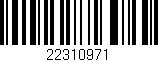 Código de barras (EAN, GTIN, SKU, ISBN): '22310971'