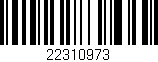 Código de barras (EAN, GTIN, SKU, ISBN): '22310973'