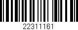 Código de barras (EAN, GTIN, SKU, ISBN): '22311161'