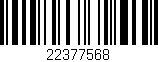 Código de barras (EAN, GTIN, SKU, ISBN): '22377568'