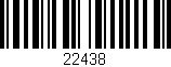 Código de barras (EAN, GTIN, SKU, ISBN): '22438'