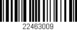 Código de barras (EAN, GTIN, SKU, ISBN): '22463009'