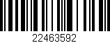 Código de barras (EAN, GTIN, SKU, ISBN): '22463592'