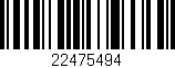 Código de barras (EAN, GTIN, SKU, ISBN): '22475494'