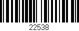 Código de barras (EAN, GTIN, SKU, ISBN): '22538'