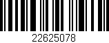 Código de barras (EAN, GTIN, SKU, ISBN): '22625078'