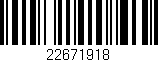 Código de barras (EAN, GTIN, SKU, ISBN): '22671918'