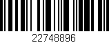 Código de barras (EAN, GTIN, SKU, ISBN): '22748896'
