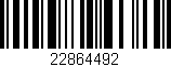 Código de barras (EAN, GTIN, SKU, ISBN): '22864492'