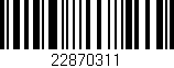 Código de barras (EAN, GTIN, SKU, ISBN): '22870311'