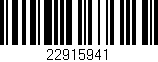 Código de barras (EAN, GTIN, SKU, ISBN): '22915941'