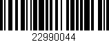 Código de barras (EAN, GTIN, SKU, ISBN): '22990044'