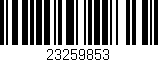 Código de barras (EAN, GTIN, SKU, ISBN): '23259853'