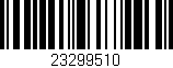 Código de barras (EAN, GTIN, SKU, ISBN): '23299510'