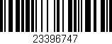 Código de barras (EAN, GTIN, SKU, ISBN): '23396747'