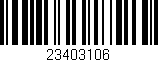 Código de barras (EAN, GTIN, SKU, ISBN): '23403106'