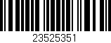 Código de barras (EAN, GTIN, SKU, ISBN): '23525351'
