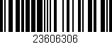 Código de barras (EAN, GTIN, SKU, ISBN): '23606306'