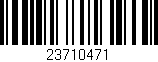 Código de barras (EAN, GTIN, SKU, ISBN): '23710471'